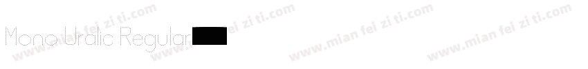Mono Uralic Regular字体转换